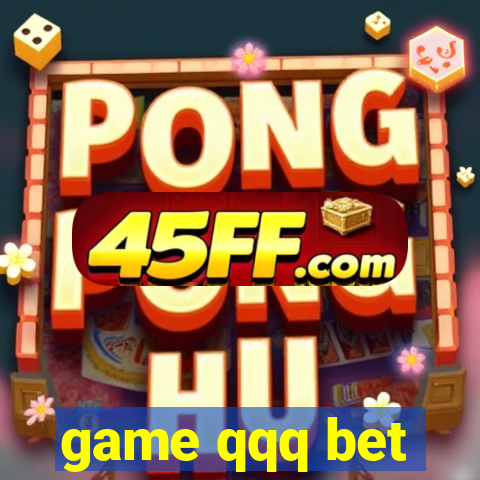 game qqq bet